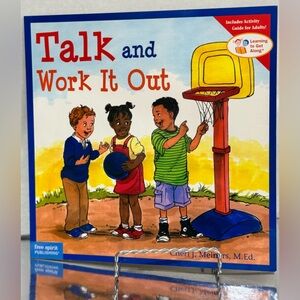 Talk and Work It Out Learning To Get Along